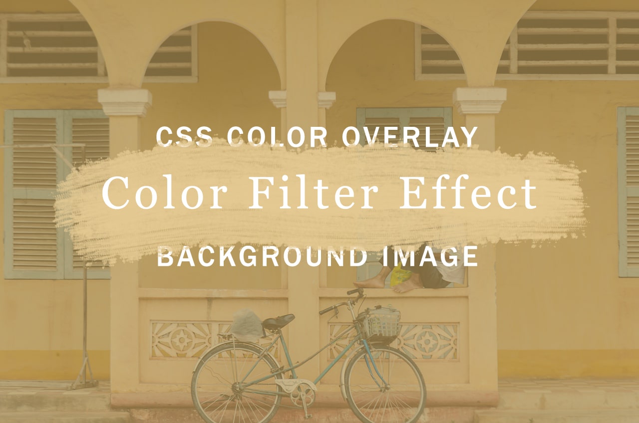 Background Image Color Overlay | Create a Filter Look with CSS -  22bulbjungle