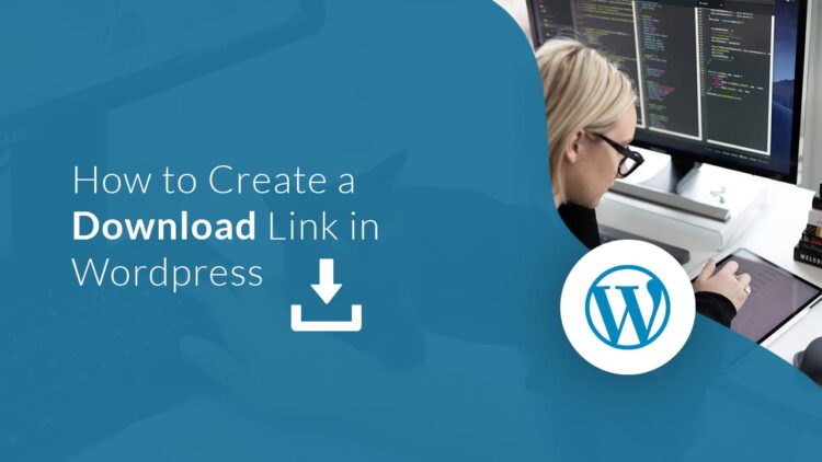 how-to-create-a-download-link-in-wordpress-min-22bulbjungle