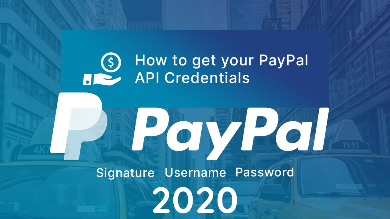 How to Get Your PayPal API Credentials (Username, Password, and Signature to Woocommerce 2020)
