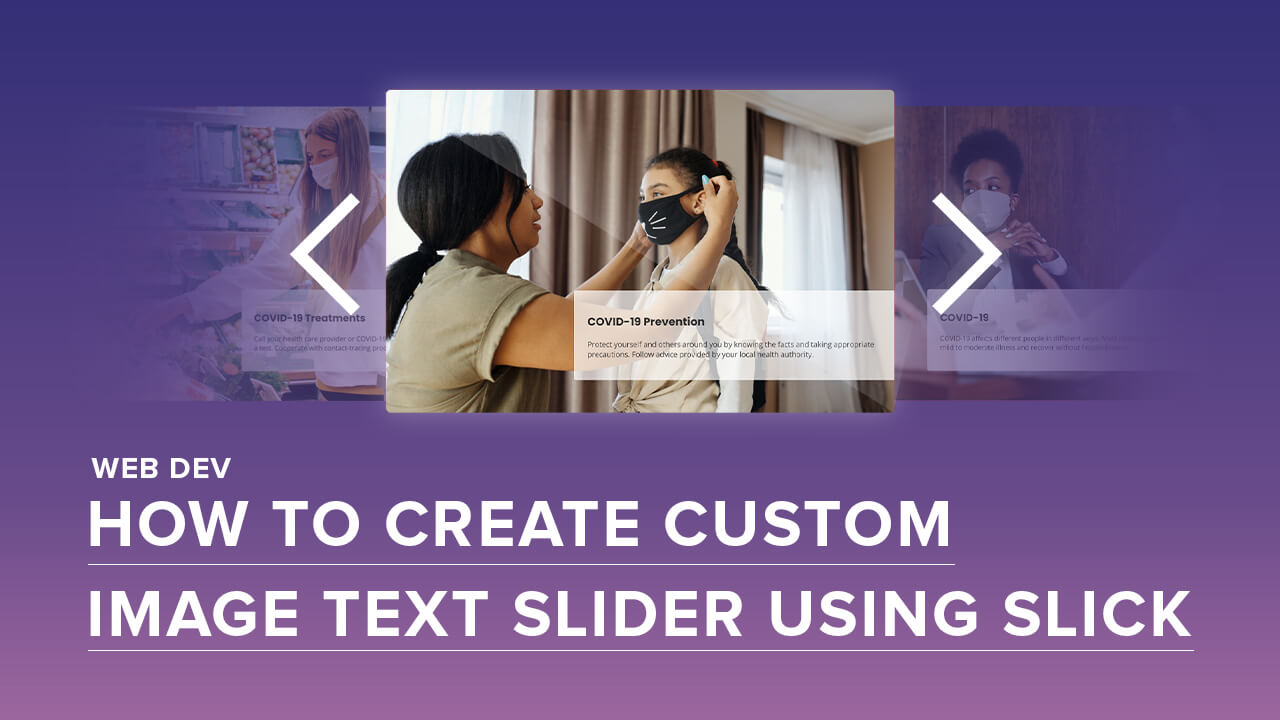 How To Create Custom Image Text Slider Using Slick (Step-by-step)