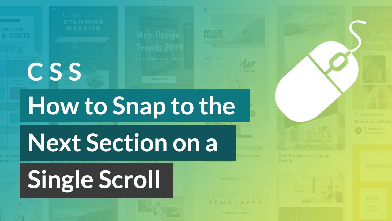 CSS How to Snap to the Next Section on a Single Scroll (CODE)