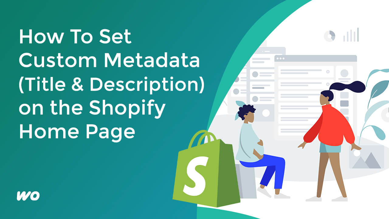 How To Set Custom Metadata (meta title and meta description) on the Shopify Home Page
