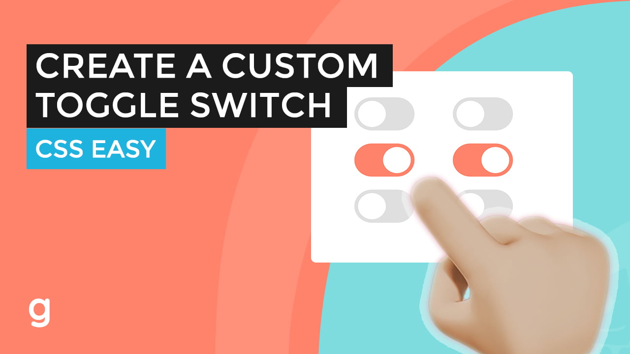 How To Create a Custom Toggle Switch