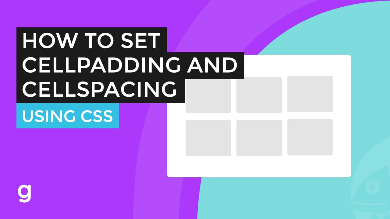 How To Set Cellpadding and Cellspacing Using CSS