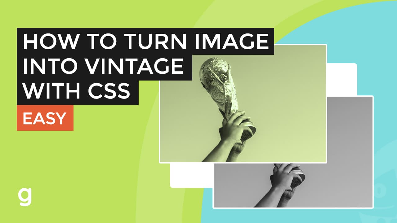How To Turn Image Into Vintage With CSS